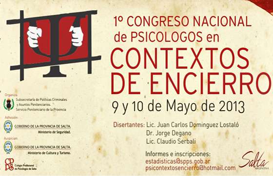 Se realizará en Salta el primer Congreso Nacional de Psicólogos en Contexto de Encierro