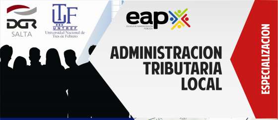 Continúa el dictado de la Especialización en Administración Tributaria local