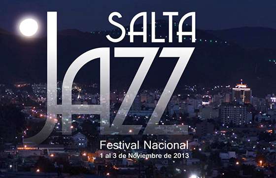 Salta tendrá un Festival Nacional de Jazz