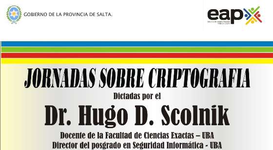 Comienzan las Jornadas de Criptografía a cargo de Hugo Scolnick