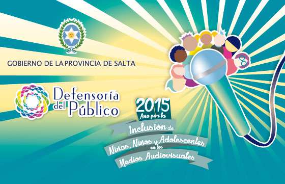 Presentarán en Salta el Año de la Inclusión de la Infancia y Adolescencia en los Medios Audiovisuales