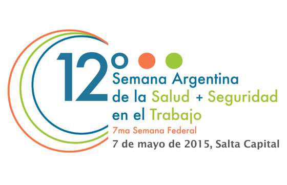 Se desarrollará en Salta la 7º Semana Federal de la Salud y Seguridad en el Trabajo