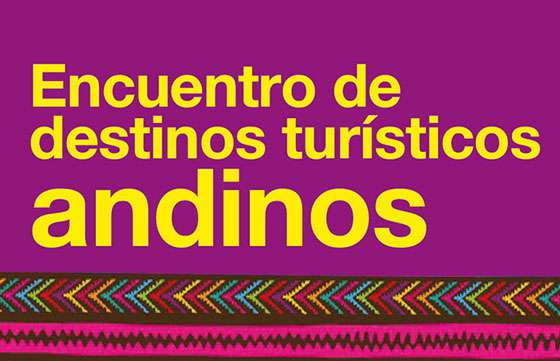 Mañana se realizará en Ferinoa el Encuentro de Destinos Turísticos Andinos