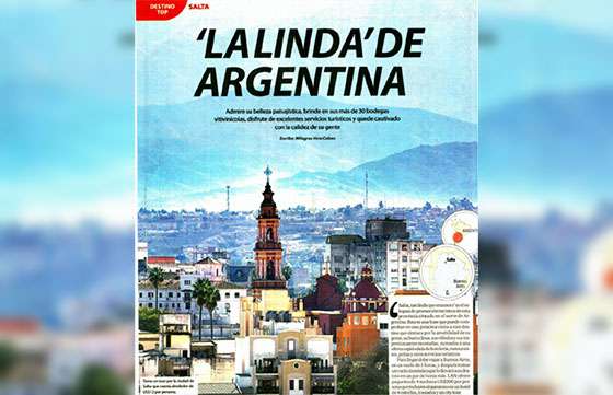 Los atractivos turísticos de Salta enamoran al mundo