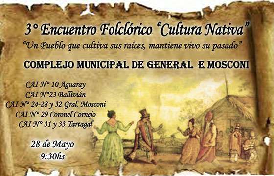 Se realizará el tercer Encuentro Folclórico Cultura Nativa en Mosconi