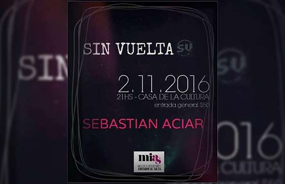 Música Independiente: Sebastián Aciar y Sin Vuelta en Casa de la Cultura