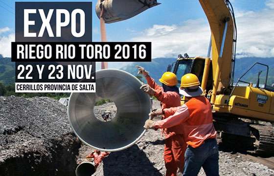Comienza la Expo Riego del proyecto Río Toro