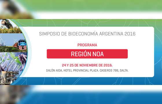 Comienza en Salta el Simposio de Bioeconomía Argentina
