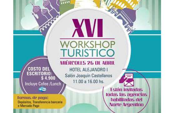Hoy se realizará el XVI workshop de la Asociación Salteña de Agencias de Turismo