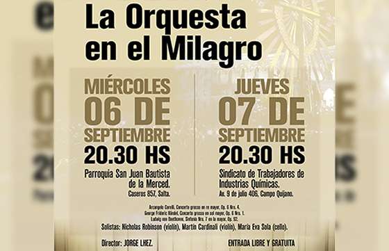 Por la fiesta del Milagro la Orquesta Sinfónica brindará conciertos en Capital y Campo Quijano