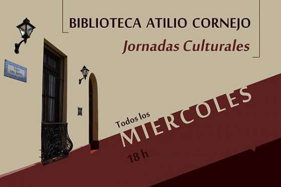 En noviembre continúan las Jornadas Culturales organizadas por la Biblioteca Atilio Cornejo