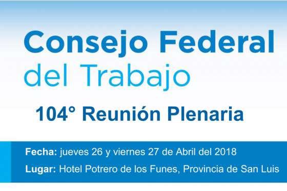 Salta participará en la 104° reunión del Consejo Federal del Trabajo
