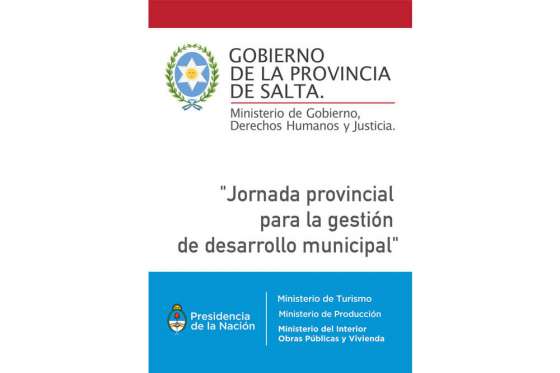Hoy se realizará la jornada para la gestión del desarrollo municipal con intendentes salteños
