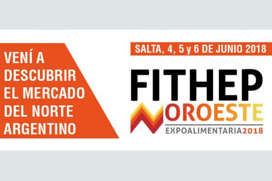 Comienza hoy la primera feria expoalimentaria  FITHEP NOA
