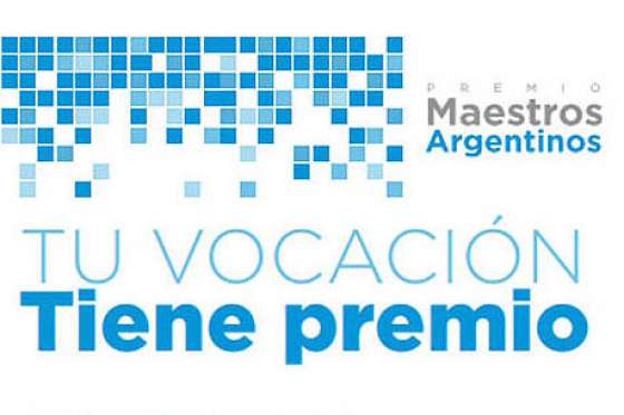 Continúa abierta la inscripción para los premios Maestros Argentinos 2018