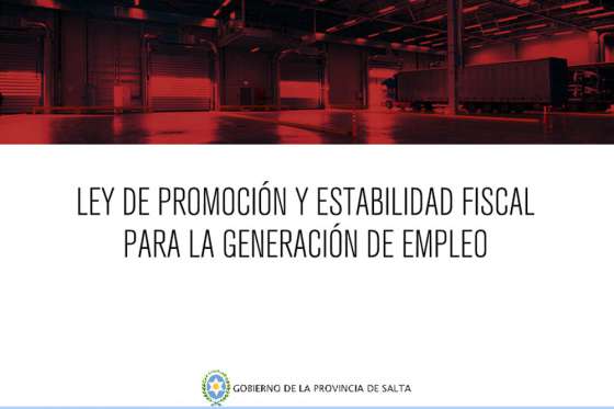 “La ley de Promoción y Estabilidad Fiscal permitirá que Salta siga desarrollándose en materia de turismo y cultura”