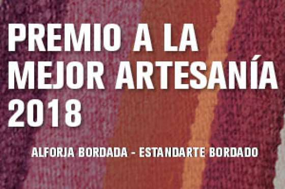 Ya se conocen los ganadores del Premio a la Mejor Artesanía 2018