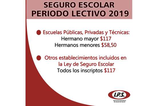 Ante la proximidad del inicio de clases, el IPS recordó la vigencia del Seguro Escolar