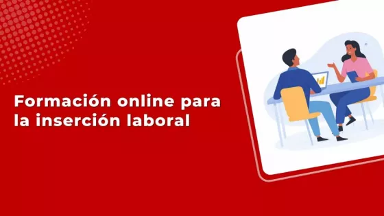 Oportunidad de formación online para la inserción laboral