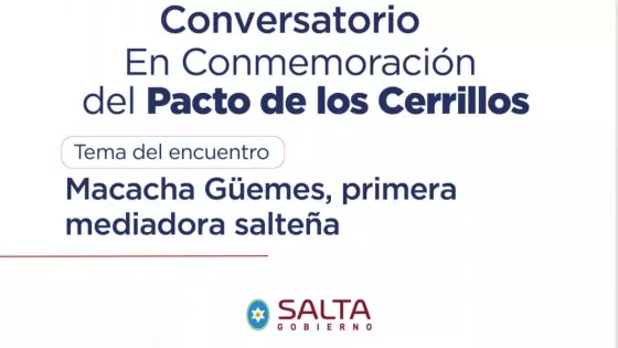 La Provincia impulsa un conversatorio sobre diálogo y mediación en la historia salteña