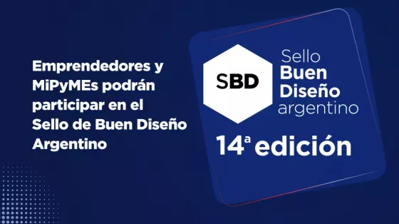 Sello de Buen Diseño Argentino: emprendedores y MiPyMEs podrán participar en la convocatoria nacional