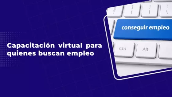 Capacitación virtual para quienes buscan empleo