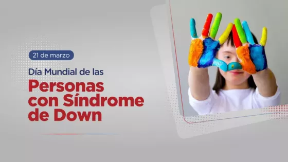 La estimulación temprana y el acompañamiento social favorecen a personas con Síndrome de Down