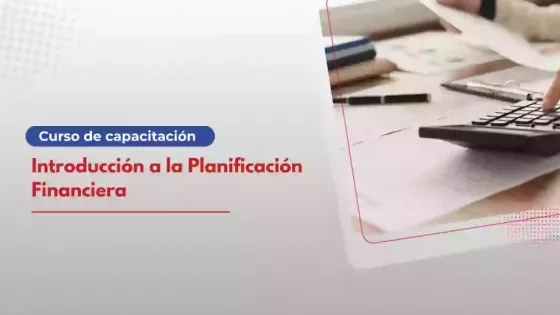 Curso de capacitación en Introducción a la Planificación Financiera