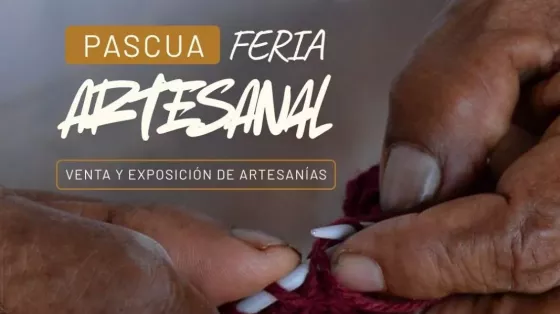 La próxima semana abrirá la Feria “Pascua Artesanal” en la Casa de la Cultura