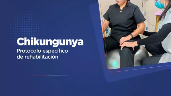 Chikungunya: Salud implementa un protocolo específico de rehabilitación