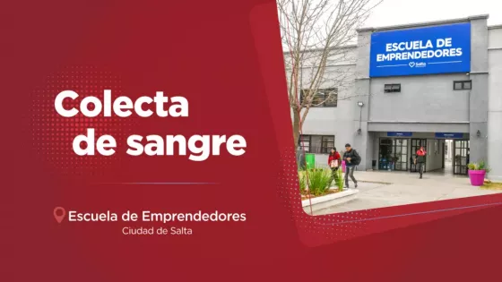 Habrá una colecta de sangre en la Escuela de Emprendedores de la Capital