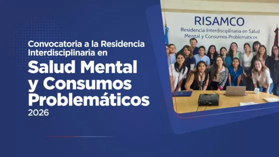 Salud convoca a profesionales para la Residencia Interdisciplinaria en Salud Mental y Consumos Problemáticos