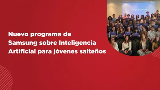 Nuevo programa formativo de Samsung sobre Inteligencia Artificial para jóvenes salteños