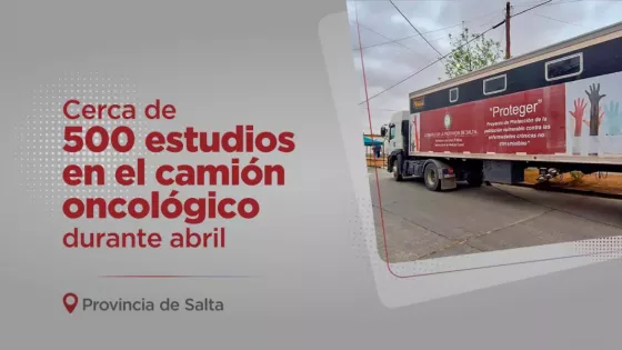 En abril se hicieron cerca de 500 estudios en el camión oncológico de la provincia