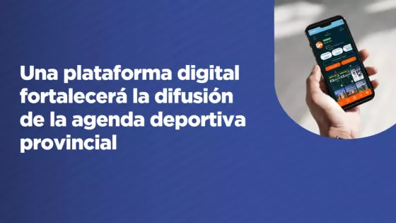 Una plataforma digital fortalecerá la difusión de la agenda deportiva provincial