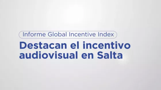 Destacan el incentivo audiovisual en Salta