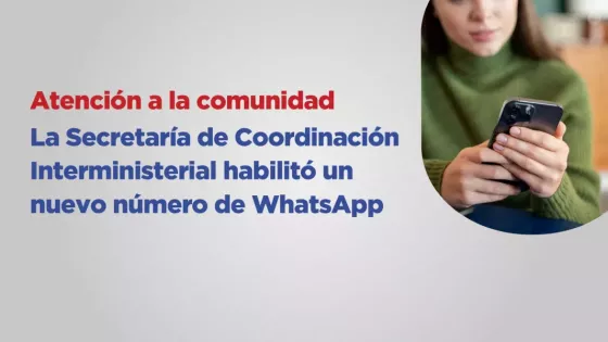 La Secretaría de Coordinación Interministerial habilitó un nuevo número de WhatsApp