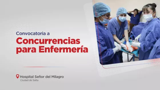 El hospital Señor del Milagro abrió la convocatoria para la segunda cohorte de Concurrencia en Enfermería