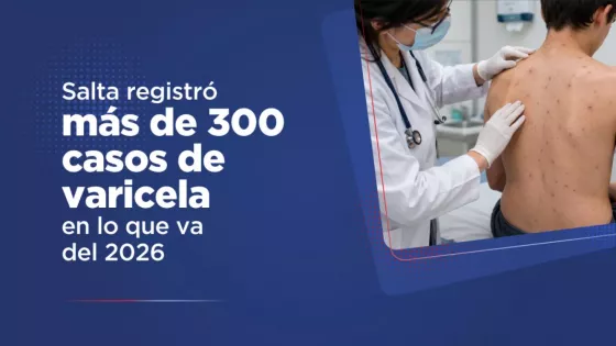Suman más de 300 los casos confirmados de varicela en Salta