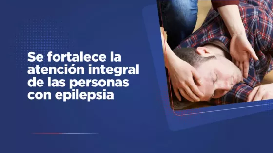 Salud refuerza la atención y el abordaje integral de las personas con epilepsia