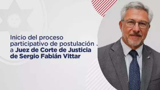 Inició el proceso participativo para la postulación de Sergio Fabián Vittar como juez de la Corte de Justicia de Salta