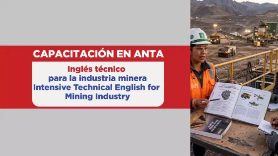 El inglés técnico llega a Anta con una capacitación orientada a la minería