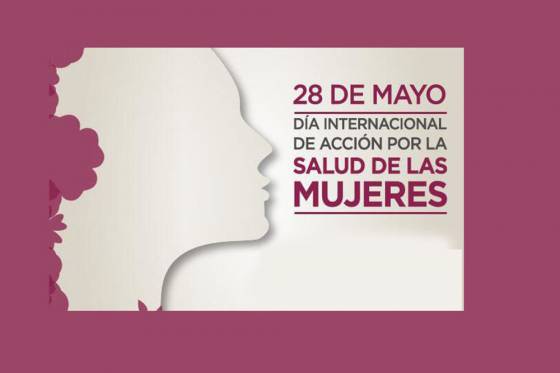 Conmemoran el Día Internacional de Acción por la Salud de la Mujer