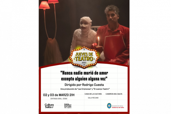 Jueves de Teatro presenta “Nunca nadie murió de amor, excepto alguien alguna vez”