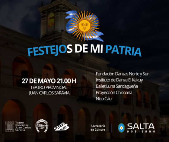 Este fin de semana se realizarán los “Festejos de mi Patria” en el Teatro  Provincial