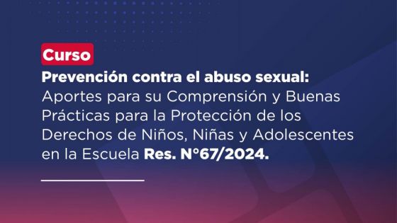 Capacitación Docente en Prevención y Abordaje del Abuso Sexual en Cafayate
